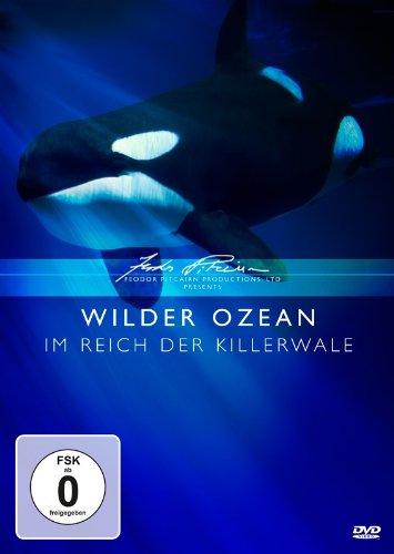 Wilder Ozean - Im Reich der Killerwale