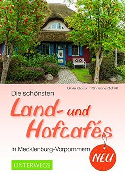 Die schönsten Land- und Hofcafés in Mecklenburg-Vorpommern (Landleben)