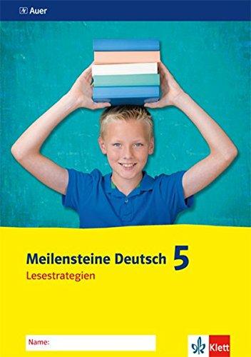 Meilensteine Deutsch - Lesestrategien / Lesen 5. Klasse