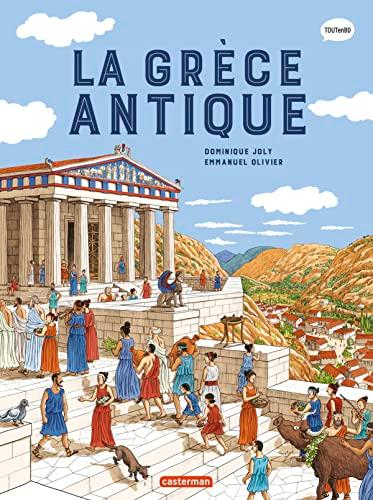 L'histoire du monde en BD. La Grèce antique