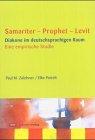 Samariter - Prophet - Levit. Diakone im deutschsprachigen Raum. Eine empirische Studie