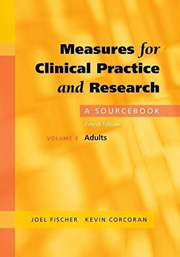 Measures for Clinical Practice and Research: A Sourcebook: Adults