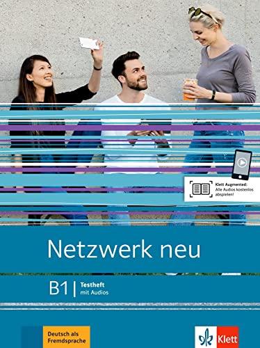 Netzwerk neu B1 : Testheft mit Audios : Deutsch als Fremdsprache