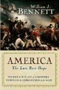 America: The Last Best Hope, Volume 1: From the Age of Discovery to a World at War