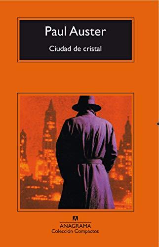 Ciudad de cristal (Compactos, Band 145)