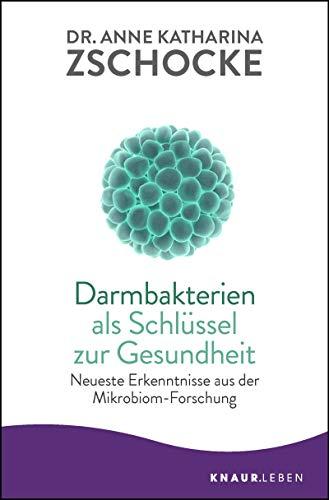 Darmbakterien als Schlüssel zur Gesundheit: Neueste Erkenntnisse aus der Mikrobiom-Forschung