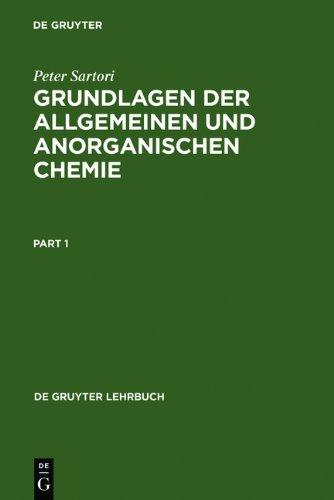 Grundlagen der Allgemeinen und Anorganischen Chemie: Ein programmiertes Lehrbuch für Studierende der Natur- und Ingenieurwissenschaften, der Medizin ... der Anfangssemester (de Gruyter Lehrbuch)