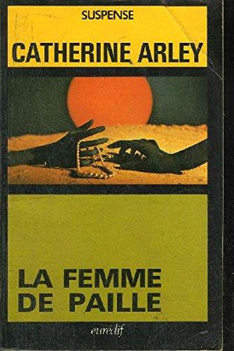 La Femme de paille (Collection Suspense)