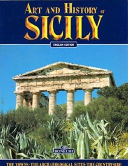 Art and History of Sicily (Bonechi Art and History Series)