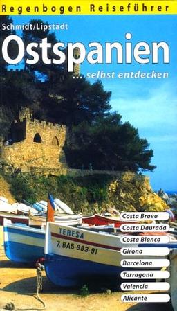 Ostspanien selbst entdecken