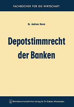 Depotstimmrecht der Banken (German Edition)