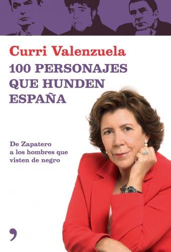 100 personajes que hunden España (Fuera de Colección)