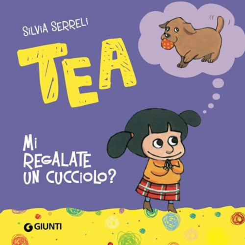 Mi regalate un cucciolo? (Tea)