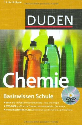 Duden. Basiswissen Schule. Chemie: 5. bis 10. Klasse