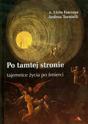 Po tamtej stronie: tajemnice życia po śmierci