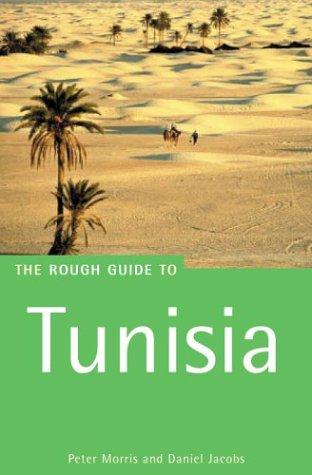 The Rough Guide to Tunisia 6 (Rough Guide Travel Guides)