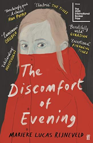 The Discomfort of Evening: WINNER OF THE BOOKER INTERNATIONAL PRIZE 2020