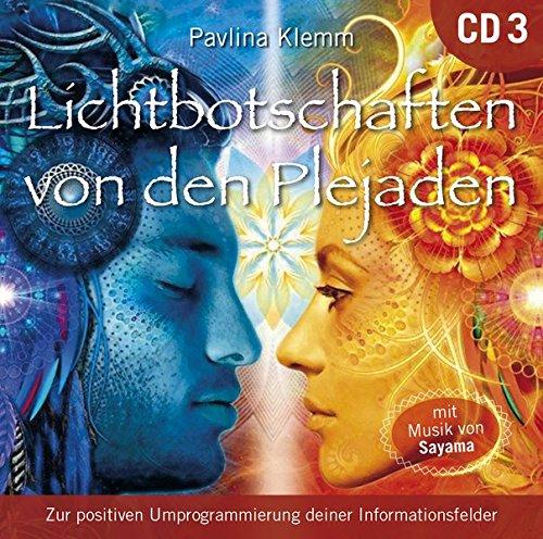 Lichtbotschaften von den Plejaden [Übungs-CD 3]