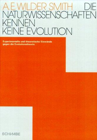 Die Naturwissenschaften kennen keine Evolution