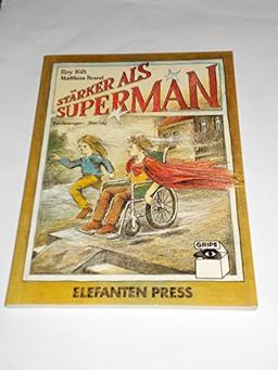 Stärker als Superman, nach einem Grips-Stück