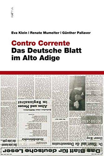 Contro Corrente: Das Deutsche Blatt im Alto Adige