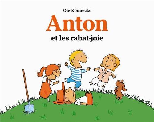 Anton et les rabat-joie