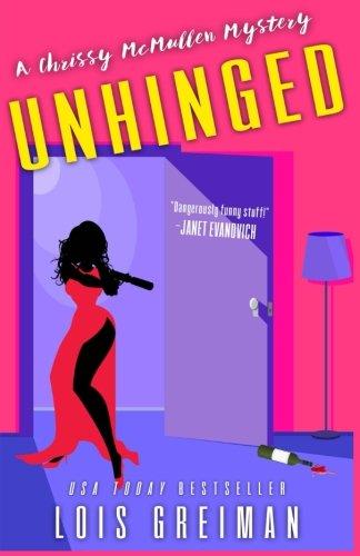 Unhinged (A Chrissy Mullen Mystery)