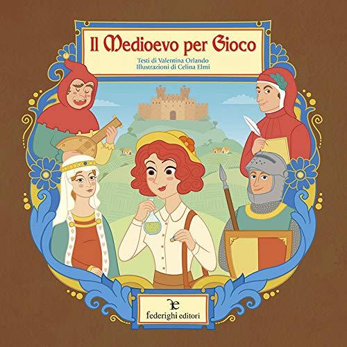 Il medioevo per gioco (Le novelle della cipolla)