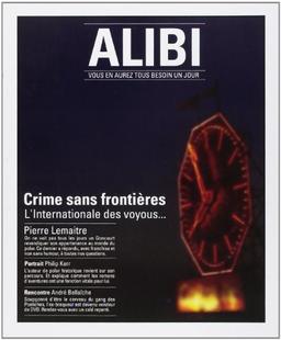 Alibi, N°10, Saison 4, printemps-été 2014 : Crime sans frontières : L'Internationale des voyous...