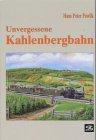 Unvergessene Kahlenbergbahn