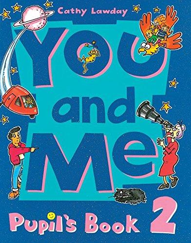 You and Me 2 Pupil's Book