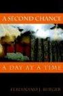 A Second Chance: A Day at a Time