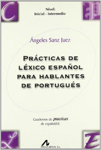 Prácticas de léxico español para hablantes de portugués : nivel inicial-intermedio (Cuadernos de prácticas de español/LE)