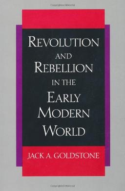 Revolution and Rebellion in the Early Modern World