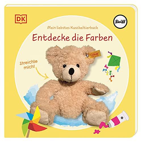 Mein liebstes Kuscheltierbuch. Entdecke die Farben: Pappbilderbuch mit Fühlelementen und Fotos von Steiff Tieren für Kinder ab 6 Monaten