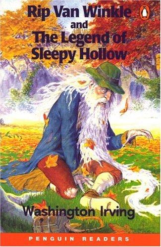 Rip Van Winkle and the Legend of Sleepy Hollow (Penguin Readers)