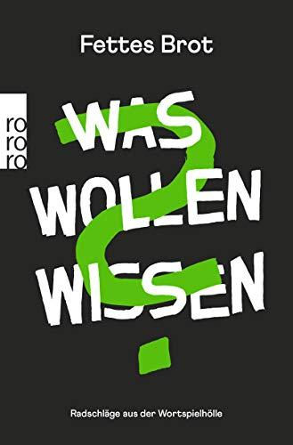 Was Wollen Wissen: Radschläge aus der Wortspielhölle