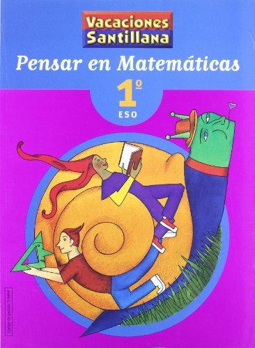 Vacaciones Santillana, pensar en matemáticas, 1 ESO