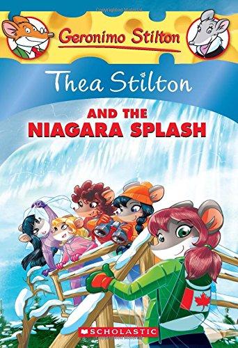 Thea Stilton and the Niagara Splash: A Geronimo Stilton Adventure