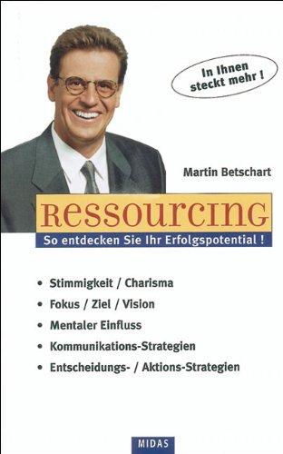 Ressourcing. So aktivieren Sie Ihre Fähigkeiten