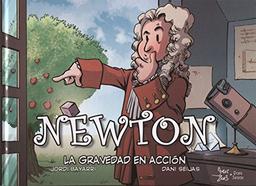 Newton, La gravedad en acción