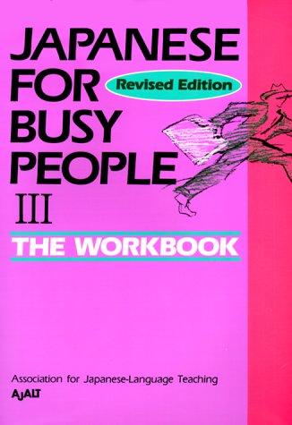 Japanese for Busy People III: Workbook