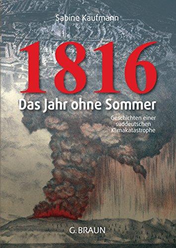 1816: Das Jahr ohne Sommer