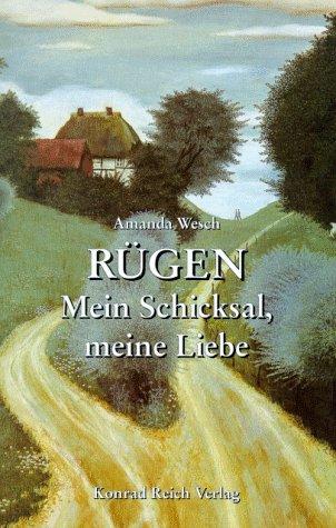 Rügen, mein Schicksal, meine Liebe