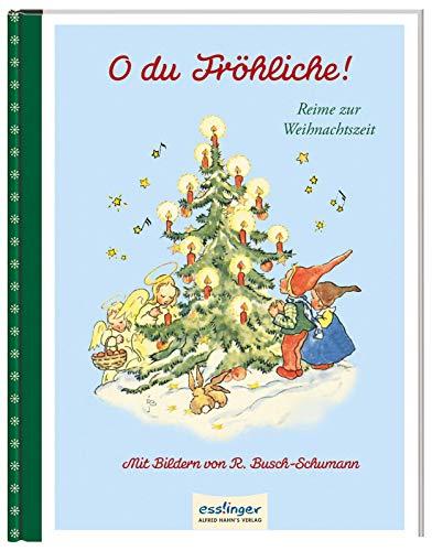 O du Fröhliche!: Reime zur Weihnachtszeit