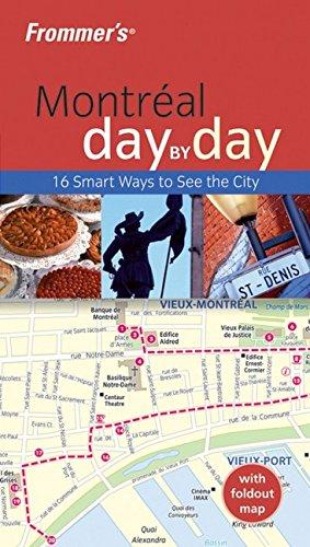 Frommer's Montreal Day by Day (Frommer's Day by Day: Montreal)