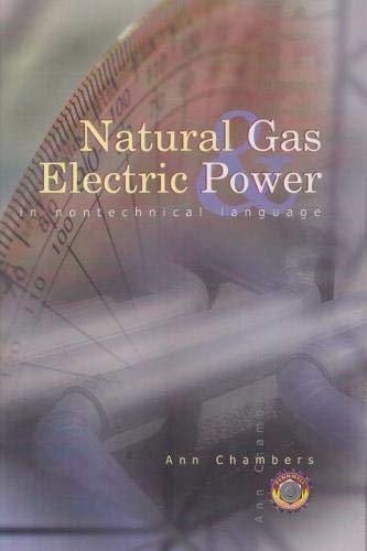 Chambers, A: Natural Gas & Electric Power in Nontechnical L (Pennwell Nontechnical Series)