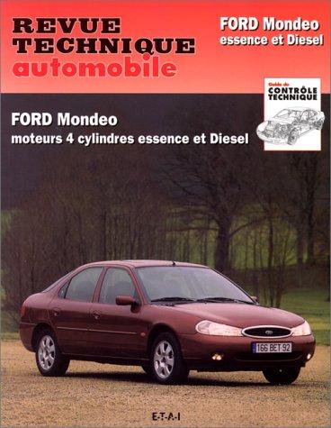 Revue technique automobile, n° 723.3. Ford Mondeo essence & diesel & TD (93-97)