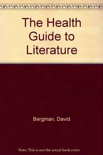 The Health Guide to Literature