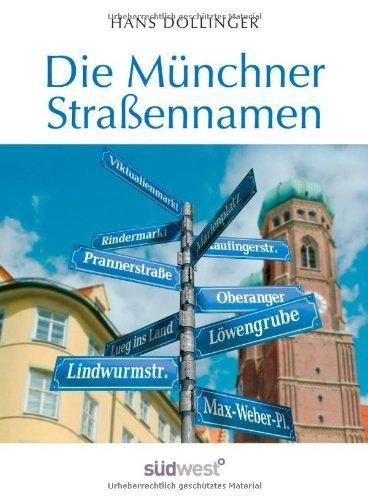 Die Münchner Straßennamen